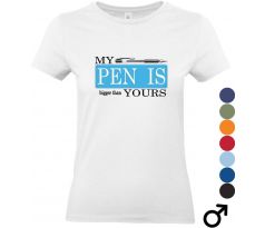 Tričko "My pen is bigger than yours" – tričko s vtipným a provokatívnym nápisom, ideálne pre tých, ktorí majú radi humor.