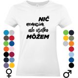 Nič nemusím, ale všetko môžem
