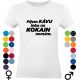Pijem kávu lebo na kokain nemám.