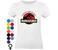 Biele dámske tričko s potlačou dinosaura a nápisom „MAMASAURUS – Vládkyňa našej džungle“, vhodné ako vtipný darček pre mamu s humorom.