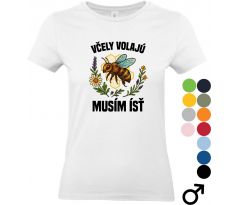 Tričko "Včely volajú, musím ísť" s vtipnou potlačou pre včelárov a milovníkov prírody.