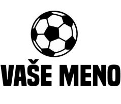 Nažehlovačka s futbalovou loptou a textom „VAŠE MENO“ – personalizovaný športový štítok pre deti